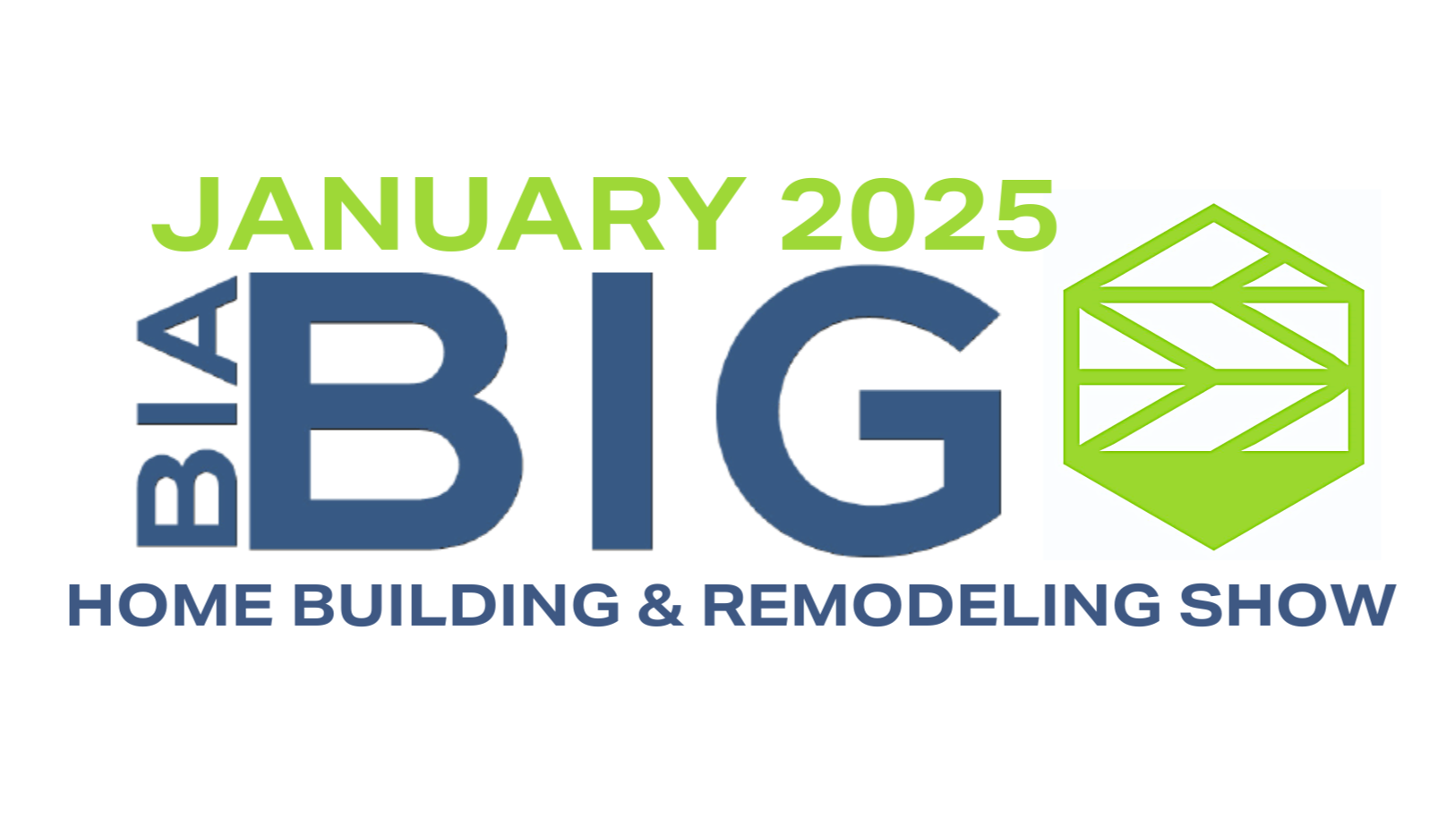 January 2025 BIA Big Home Building & Remodeling Show